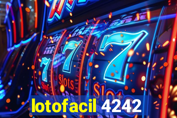 lotofacil 4242